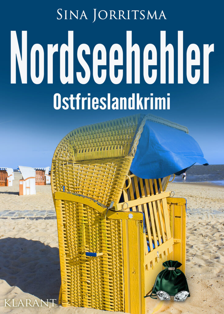 Ostfrieslandkrimi "Nordseehehler" von Sina Jorritsma (Klarant Verlag