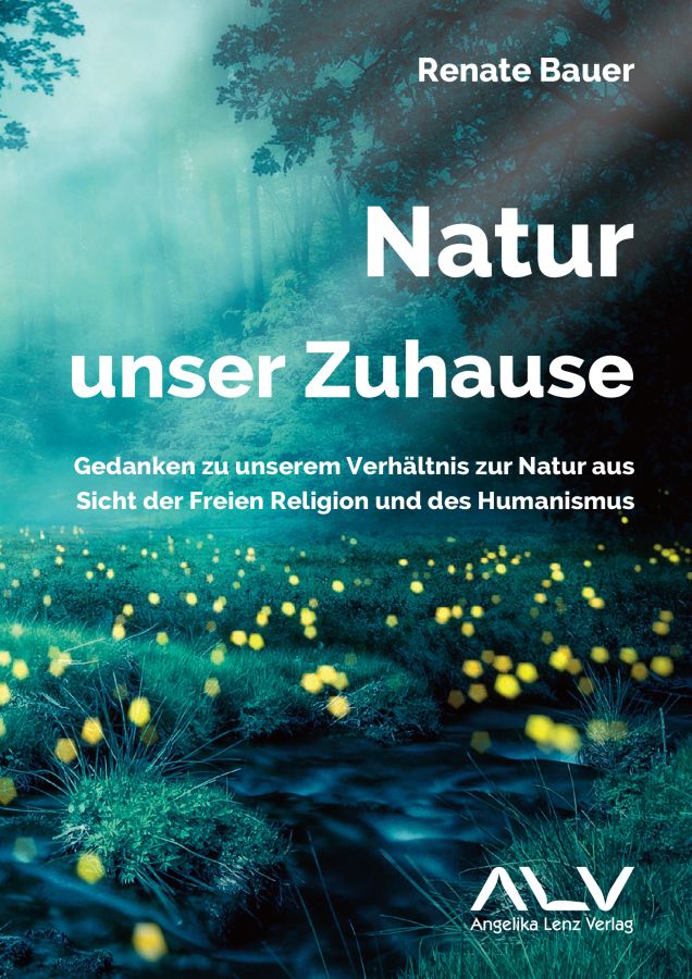 "Natur - unser Zuhause" von Renate Bauer (© )